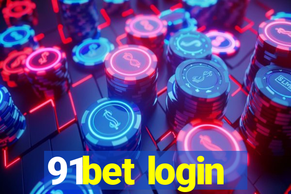 91bet login